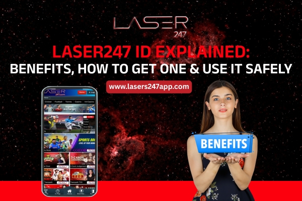 Read more about the article Laser247 ID Explained: Benefits, How to Get One & Use It Safely