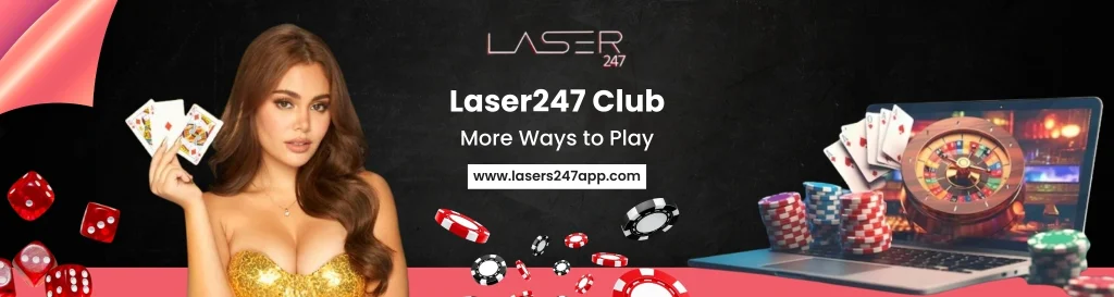 Laser247 More Ways to Play