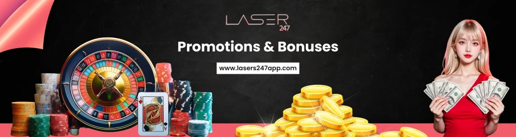 Laser247 Promotions & Bonuses