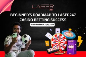 Read more about the article Beginner’s Roadmap to Laser247 Casino Betting Success