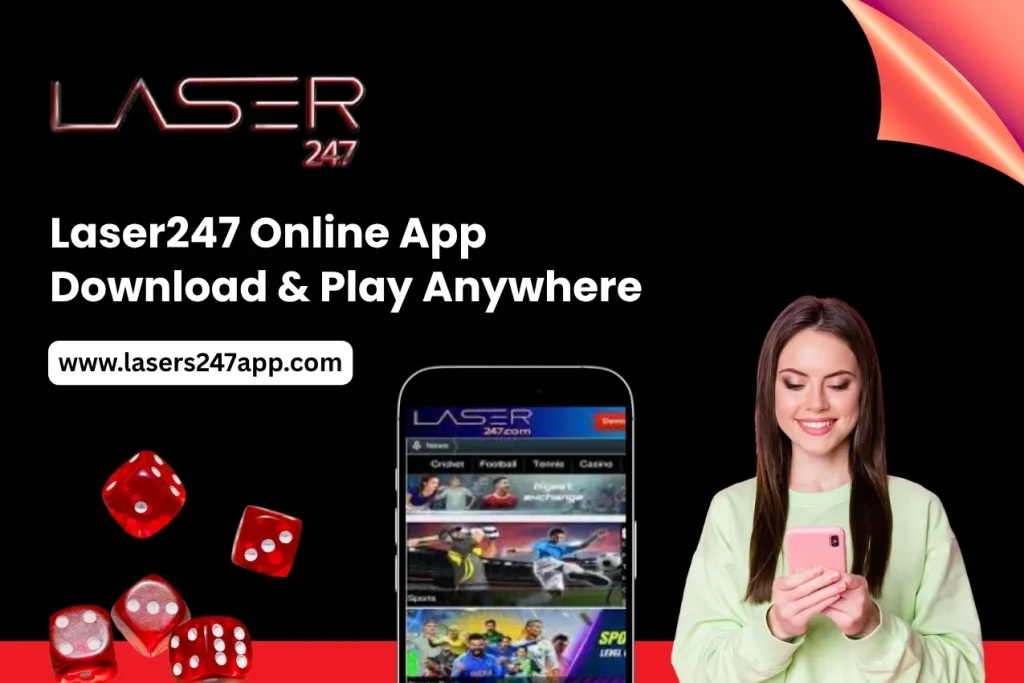 Laser247 Online App – Download & Play Anywhere