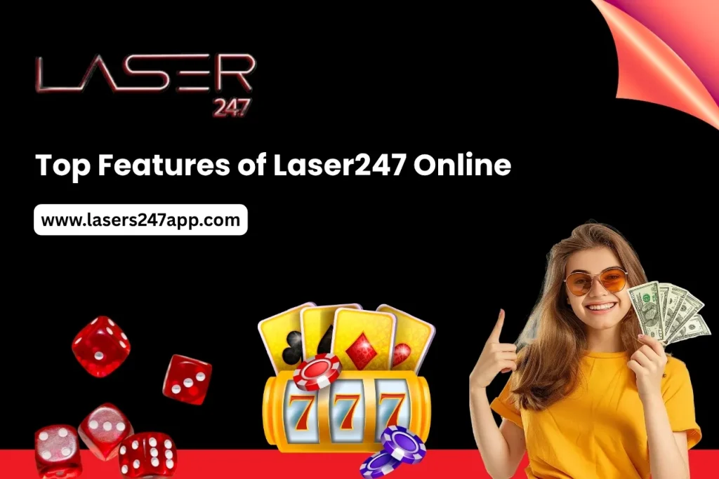 Top Features of Laser247 Online​